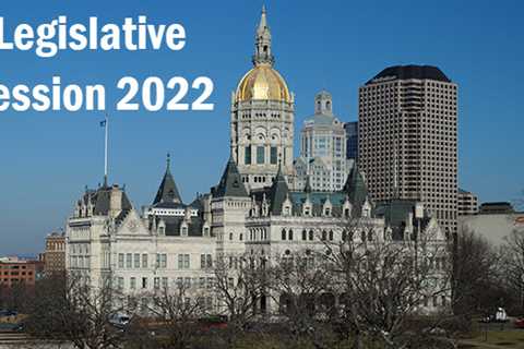 2022 Legislative Session Underway in Hartford – Connecticut Education Association