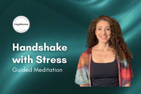 Stressed handshake – YogaRenew