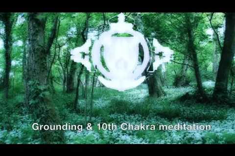 Grounding & 10th Chakra (Pearlescent) Meditation/Activation