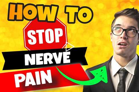 How To Stop Nerve Pain - Does It REALLY Stop?