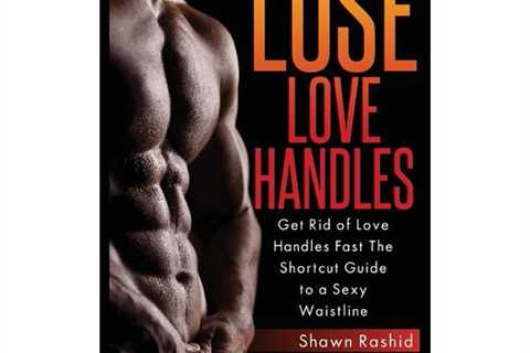 How to Get Rid of Love Handles Women Can’t Afford to Miss