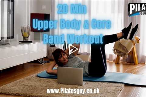 Upper Body & Core Band Workout - Strengthen Core, Back & Upper Body