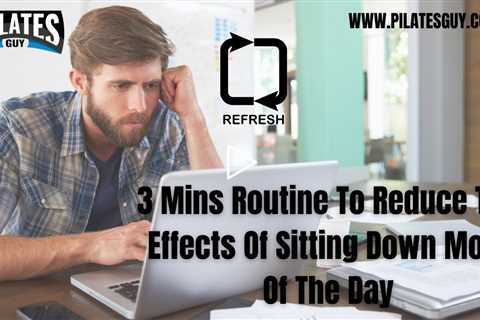 Break Up Your Day Sat Down At Work With This VERY Short Routine ⌚