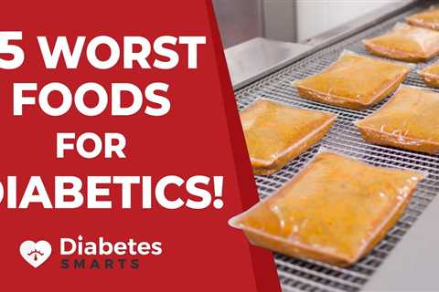 15 Worst Foods For Diabetics