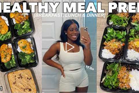 HEALTHY MEAL PREP FOR WEIGHT LOSS | *healthy, delicious & quick meals* | LOSE FAT AND GAIN..