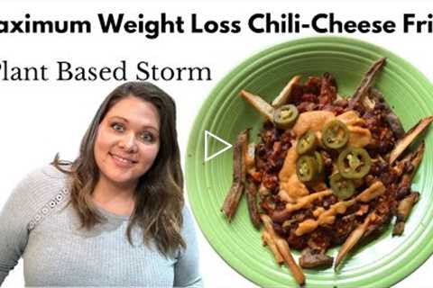 MAXIMUM Weight Loss Chili-Cheese Fries | Weight Loss 2021