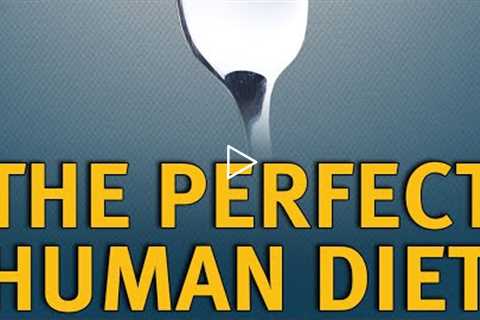 The Perfect Human Diet (1080p) FULL DOCUMENTARY - Diet, Food, Health