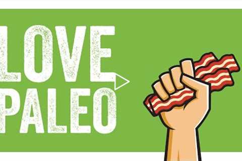 Love Paleo (1080p) FULL DOCUMENTARY - Paleo, Diet, Health & Wellness