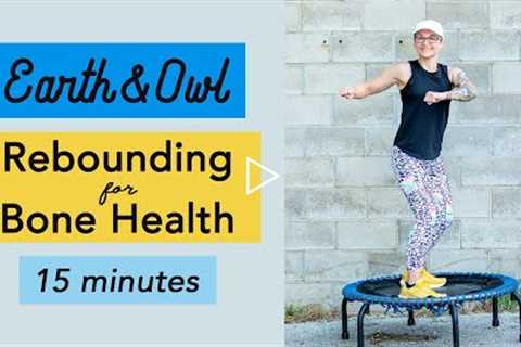 Rebounding Workout to Support Bone Health Beginners and Seniors Osteoporosis Osteopenia