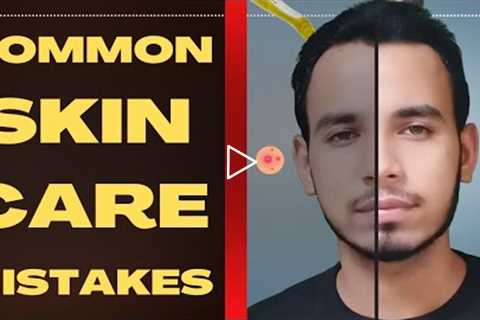 Skin Care Mistake You Must Avoid | Skin Care Mistakes | Asfand Khan