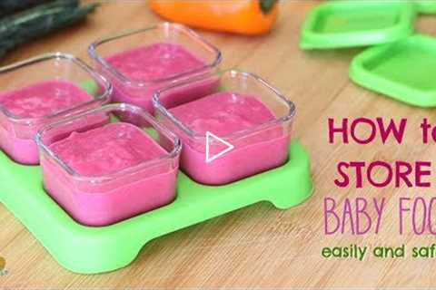 How to Safely Store Baby Food