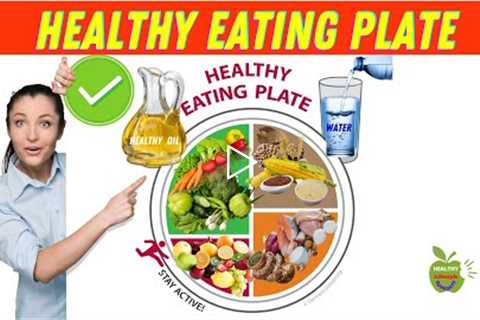 Healthy Eating Plate