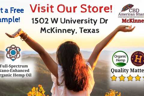 CBD American Shaman McKinney ❤️ CBD Oil Store McKinney Texas