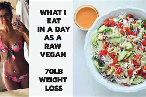 WHAT I EAT IN A DAY || RAW FOOD VEGAN 70 lb WEIGHT LOSS CLEAR SKIN ACNE