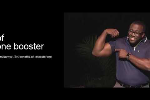 benefits of testosterone booster