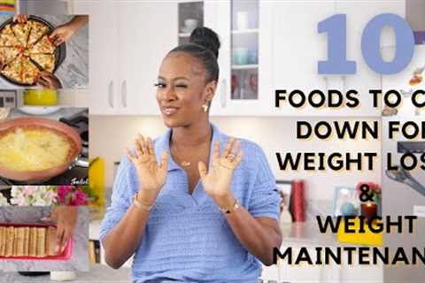 10 FOODS TO CUT DOWN TO LOSE WEIGHT OR MAINTAIN A HEALTHY WEIGHT - ZEELICIOUS FOODS