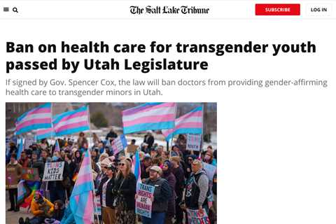 Utah Governor Signs Bill Banning Gender-Affirming Health Care for Transgender Minors