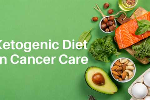 Cancer Prevention 2023 With a Keto Diet