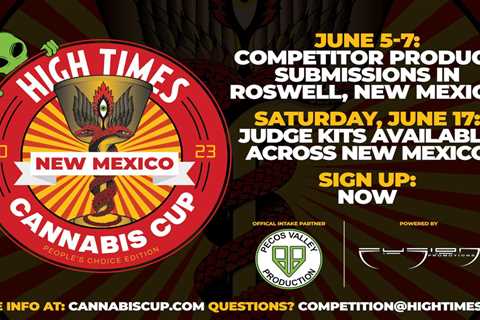 Announcing the High Times Cannabis Cup New Mexico: People’s Choice Edition 2023