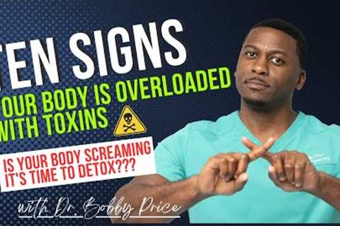 Toxic Overload: 10 Shocking Signs Your Body is SCREAMING for Help!