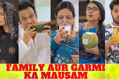 FAMILY AUR GARMIYON KA MAUSAM || Hyderabad Diaries