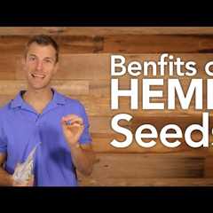 Benefits of Hemp Seeds