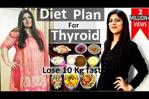 Thyroid Diet Plan For Fast Weight Loss In Hindi | How to Lose Weight Fast 10 kg | Dr.Shikha  Singh