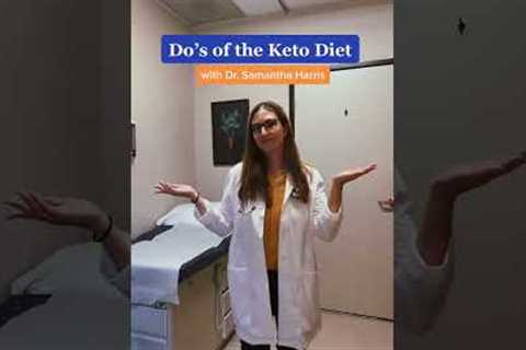 Do''s of the Keto Diet with Weight Loss Doctor Dr. Samantha Harris