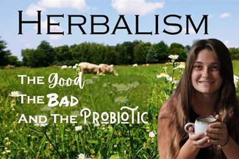 Natures Medicine vs Conventional Practices | Julianne''s Herbalism Study A Day In The Life