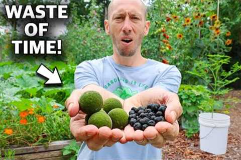 WARNING! 5 Crops I would NEVER Grow Again in my Garden!