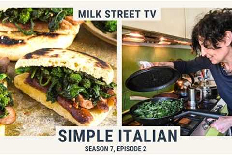 Simple Italian | Milk Street TV Season 7, Episode 2