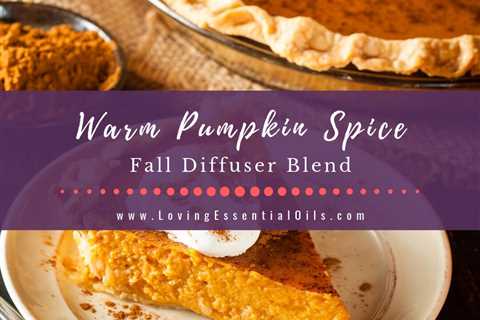 Warm Pumpkin Spice Essential Oil Blends - Diffuser and Inhaler
