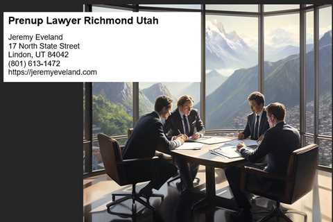 Prenup Lawyer Richmond Utah