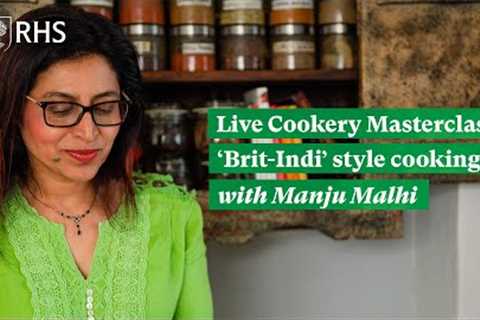 Live Cookery Masterclass with Manju Malhi | The RHS