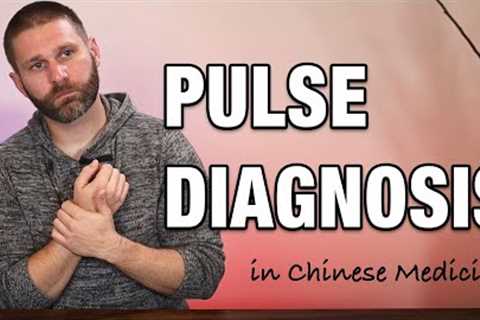 Introduction to Pulse Diagnosis in Traditional Chinese Medicine