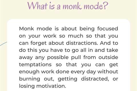 What Is Monk Mode – Benefits And Strategies