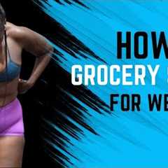 How To Grocery Shop For Weight-Loss