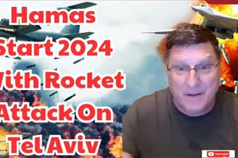 Scott Ritter: Hamas Rocket Barrage Jolts Tel Aviv; Al Qassam Carpet-Bombs Israel at New Year
