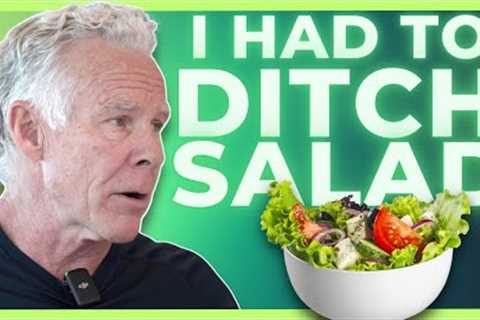 This is Why Mark Sisson Doesn''t Eat Salad Anymore
