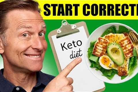 How to Start the Ketogenic Diet Correctly?