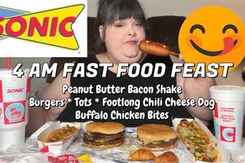 Sonic Drive In 4 AM Fast Food Feast * Eating Show * Eat With Me * Mukbang