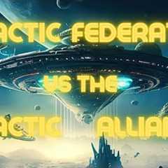 Galactic Federation vs. Galactic Alliance