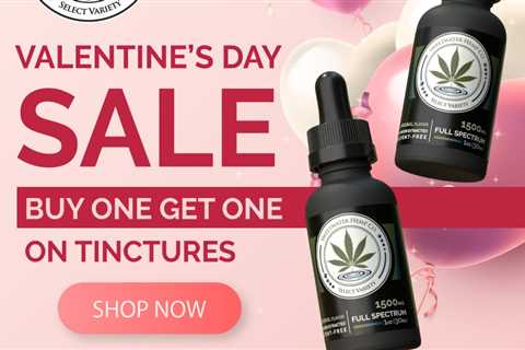 We are having a Valentine's Day Sale from now until Wednesday. Tinctures are…