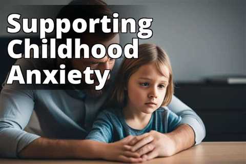 Helping Kids Manage Anxiety: Essential Tips for Parents