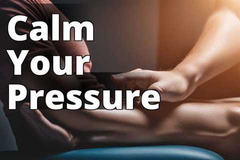 Managing Anxiety, Reducing High Blood Pressure: The Ultimate Guide