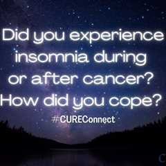 Patients, Survivors Share Tips for Cancer-Related Insomnia