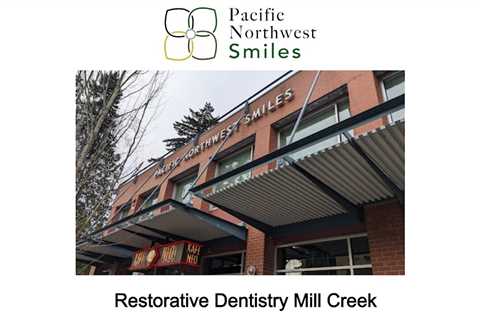 Restorative Dentistry Mill Creek