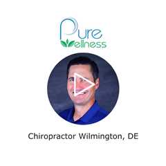 Chiropractor Wilmington, DE - Pure Wellness Chiropractic