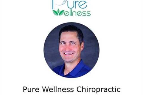 Pure Wellness Chiropractic Newark, DE