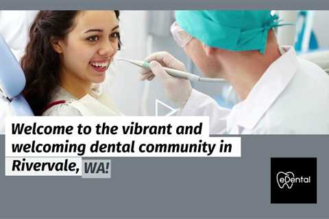 Dental Clinic in Rivervale Western Australia - eDental Perth